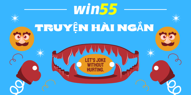 Tổng hợp truyện ngắn Win55